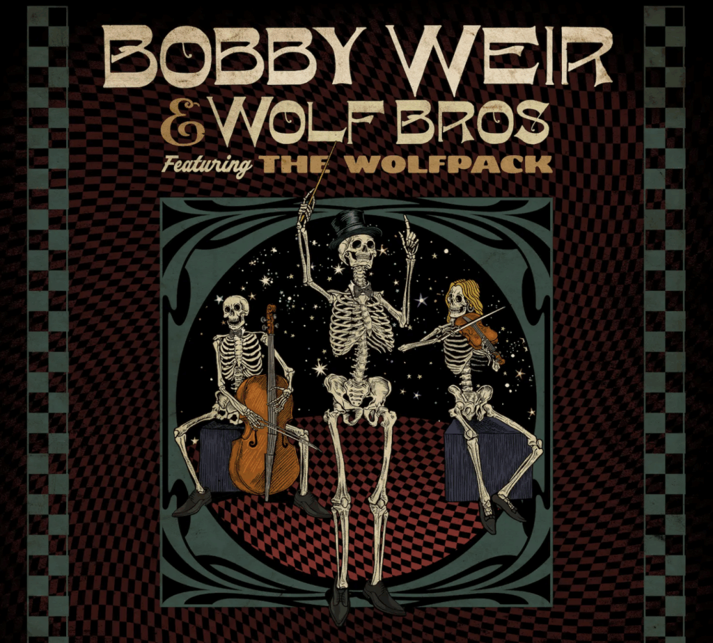 Bobby Weir & Wolf Bros Fall Tour 2024